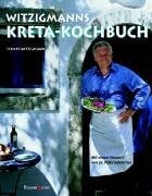 Witzigmann, Eckart Witzigmanns Kreta-Kochbuch