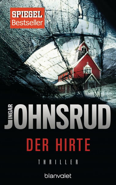 Johnsrud, Ingar Der Hirte: Thriller (Fredrik Beier, Band 1)