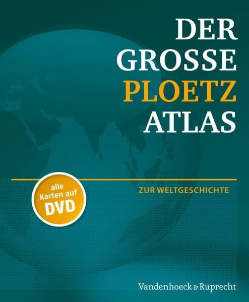 Asch, Prof. Dr. Ronald G. Der Große Ploetz Atlas zur Weltgeschichte: Alle Karten auf DVD (Der Grosse Ploetz)