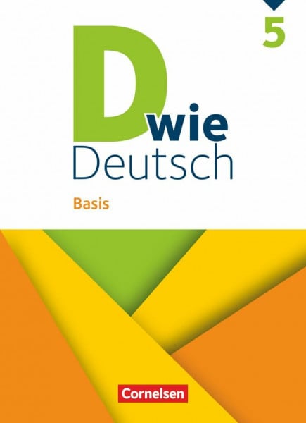 Teepe, Renate D wie Deutsch - Basis Ausgabe 2023 - 5. Schuljahr: Schulbuch - Mit Audios und Videos