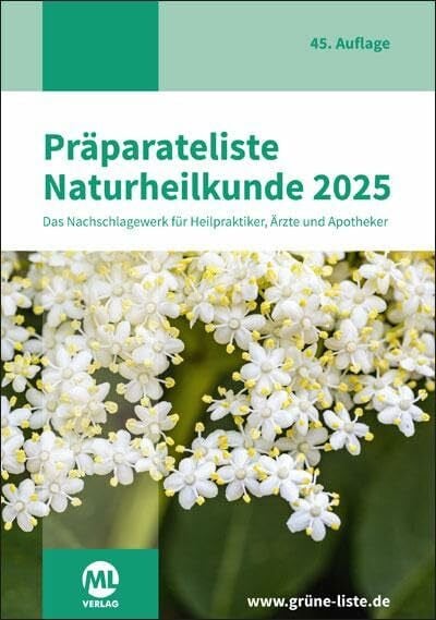 ML Verlag Präparateliste der Naturheilkunde 2025: Die GRÜNE Liste