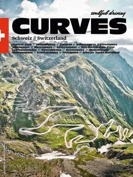 Bogner, Stefan CURVES Schweiz: Band 16: Entlang der Schweizer - Italienischen Grenze