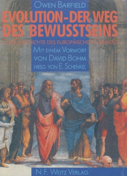 Bohm, David Evolution - Der Weg des Bewusstseins: Zur Geschichte des europäischen Denkens