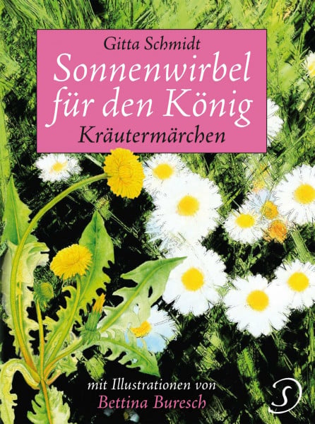 Bühring, Ursel Sonnenwirbel für den König: Kräutermärchen