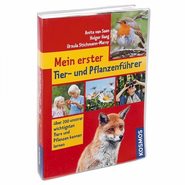 van Saan, Anita Mein erster Tier- und Pflanzenführer: Unsere 200 wichtigsten Tiere und Pflanzen kennen lernen: Über 200 unserer wichtigsten Tiere und Pflanzen kennen lernen