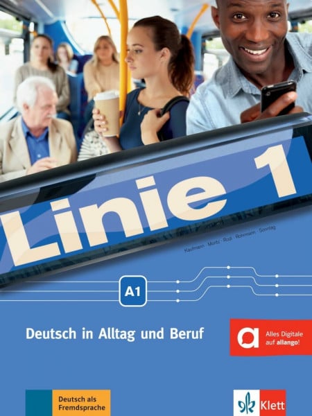 Harst, Eva Linie 1 A1. Deutsch in Alltag und Beruf. Kurs - und Übungsbuch mit Audios und Videos, [Lingua tedesca] (Linie 1: Deutsch in Alltag und Beruf)