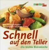 Petersen-Schepelern, Elsa Schnell auf den Teller : die leichte Bistro-Küche.