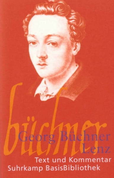 Georg Büchner Lenz. Text und Kommentar (Suhrkamp BasisBibliothek)