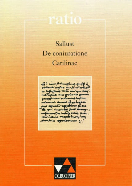 Wehlen, Wolfgang ratio / Sallust, De coniuratione Catilinae: Lernzielbezogene lateinische Texte / mit Begleittexten (ratio: Lernzielbezogene lateinische Texte)