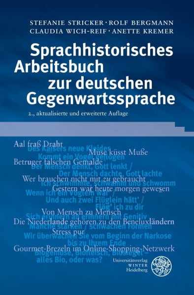 Bergmann, Rolf Sprachhistorisches Arbeitsbuch zur deutschen Gegenwartssprache (Sprachwissenschaftliche Studienbücher)