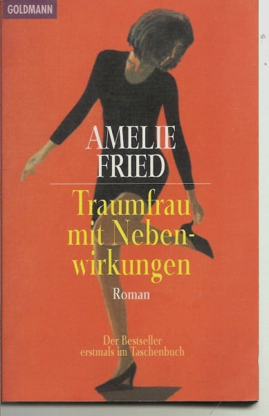 Fried, Amelie Traumfrau mit Nebenwirkungen