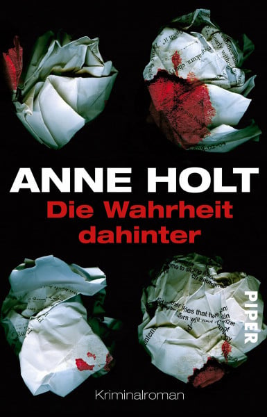 Holt, Anne Die Wahrheit dahinter (Hanne-Wilhelmsen-Reihe 7): Kriminalroman