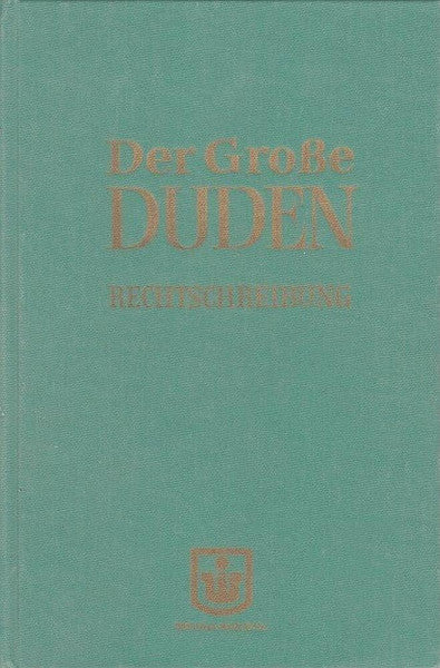 Rechtschreibung Der Deutschen Sprache Und Der Fremdworter