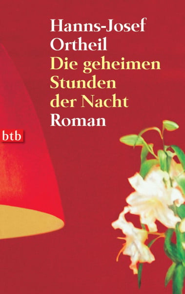 Hanns-Josef Ortheil Die geheimen Stunden der Nacht. Roman