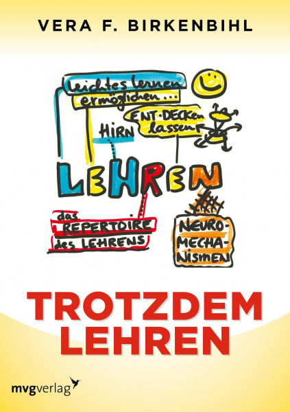 Birkenbihl, Vera F. Trotzdem lehren