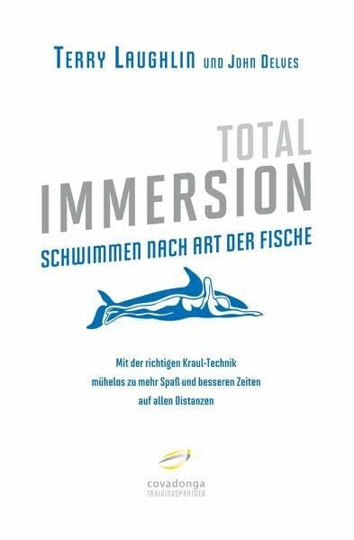 Delves, John Total Immersion: Schwimmen nach Art der Fische