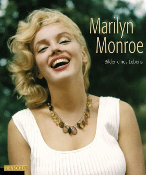 Anne Verlhac Marilyn Monroe: Bilder eines Lebens