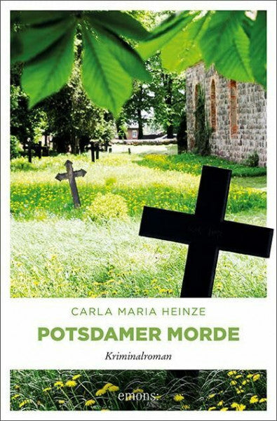 Heinze, Carla Maria Potsdamer Morde: Kriminalroman