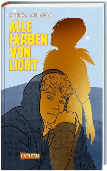 Scheffel, Annika Alle Farben von Licht: Poetisch erzählter Roman über zwei Jugendliche, die inmitten von Verlust und Einsamkeit zueinanderfinden und sich gegenseitig Halt geben