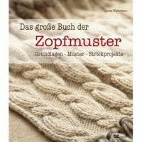 Lynne Watterson Das große Buch der Zopfmuster