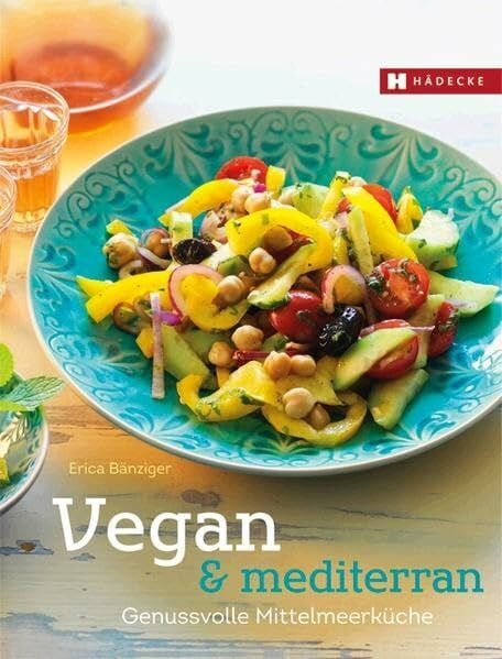 Bänziger, Erica Vegan & mediterran: Genussvolle Mittelmeerküche