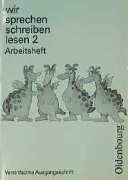 Engemann, Christa wir sprechen schreiben lesen mit vereinfachter Ausgangsschrift: Arbeitsheft 2. Schuljahr
