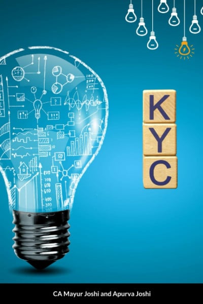 Joshi, CA Mayur The KYC Guide: A Comprehensive Handbook for Certified KYC Experts (Certified Anti Money Laundering Expert (CAME), Band 2)