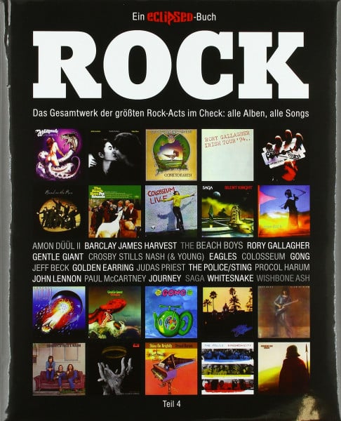 Rehe, Christoph Rock: Das Gesamtwerk der größten Rock-Acts im Check, Teil 4. Ein Eclipsed-Buch.