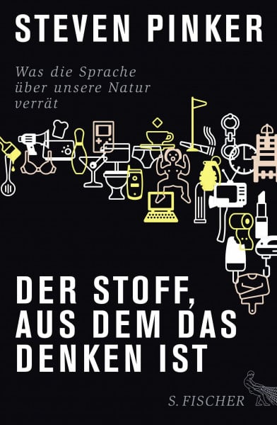 Wiese, Martina Der Stoff, aus dem das Denken ist: Was die Sprache über unsere Natur verrät