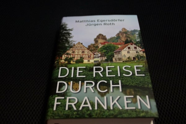 Egersdörfer, Matthias Die Reise durch Franken