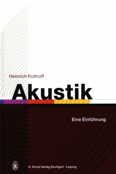 Kuttruff, Heinrich Akustik: Eine Einführung