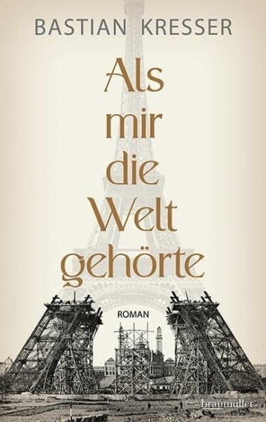 Kresser, Bastian Als mir die Welt gehörte