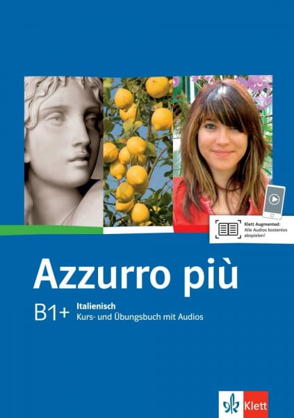 Toffolo-Künnemann, Linda Azzurro più B1+: Italienisch. Kurs- und Übungsbuch mit Audios