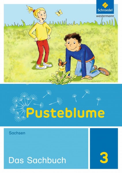 Alius, Gerlind Pusteblume. Sachunterricht - Ausgabe 2014 für Sachsen: Schülerband 3