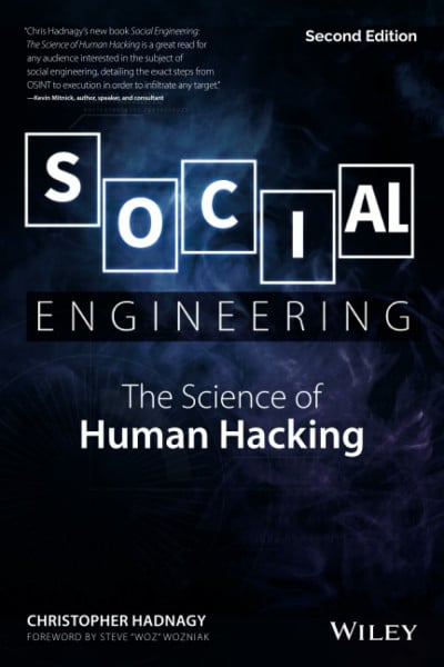 Hadnagy, Christopher Social Engineering: The Science of Human Hacking