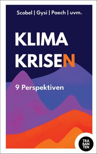 von Düffel, John Klimakrisen: 9 Perspektiven