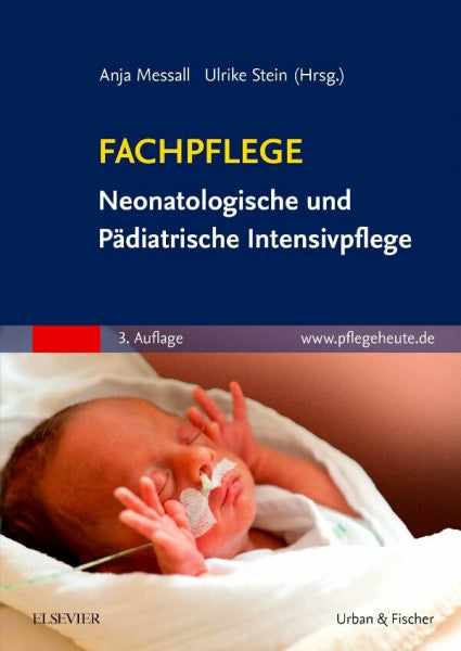 Messall, Anja Fachpflege Neonatologische und Pädiatrische Intensivpflege: www.pflegeheute.de