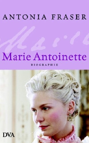 Antonia Fraser Marie Antoinette: Biographie