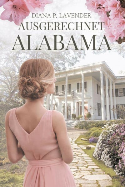 Diana P. Lavender Ausgerechnet Alabama