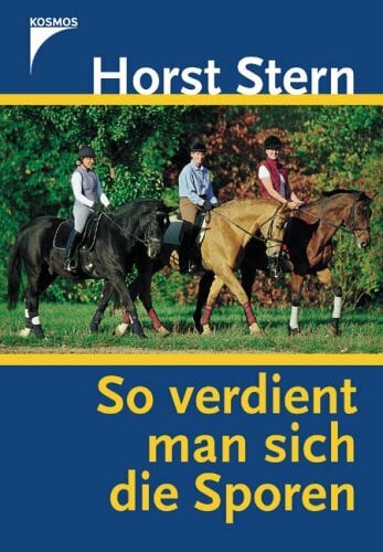 Stern, Horst So verdient man sich die Sporen