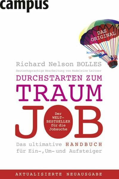Leitner, Madeleine Durchstarten zum Traumjob: Das ultimative Handbuch für Ein-, Um- und Aufsteiger