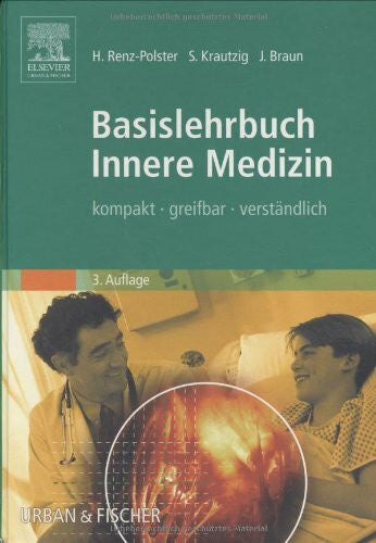 Renz-Polster, Herbert Basislehrbuch Innere Medizin: kompakt-greifbar-verständlich