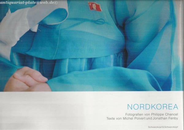 Jonathan Fenby Nordkorea. Fotografien aus einem abgeschotteten Land