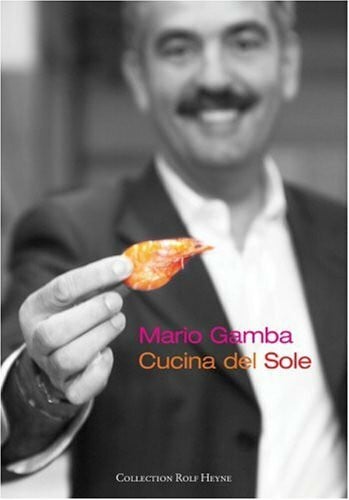 Gamba, Mario Cucina del Sole