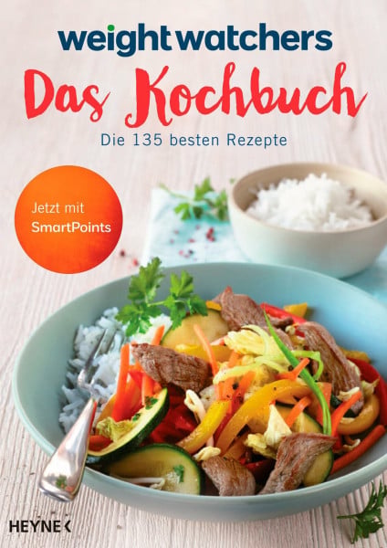 Weight Watchers Weight Watchers - Das Kochbuch: Die 135 besten Rezepte. Jetzt mit SmartPoints