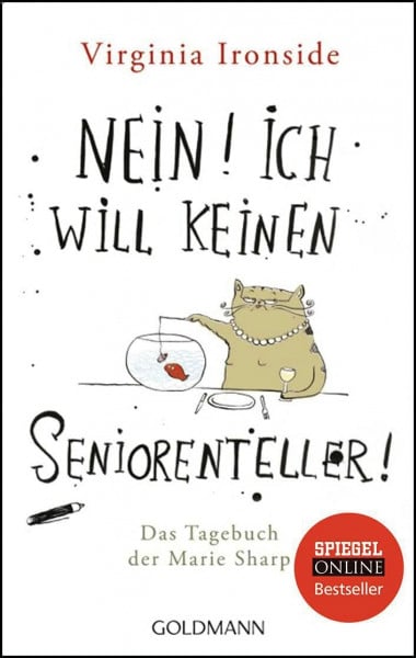 Wittich, Gertrud Nein! Ich will keinen Seniorenteller: Das Tagebuch der Marie Sharp