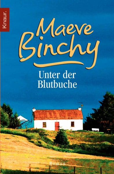 Binchy, Maeve Unter der Blutbuche: Roman