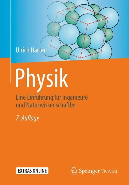 Harten, Ulrich Physik: Eine Einführung für Ingenieure und Naturwissenschaftler