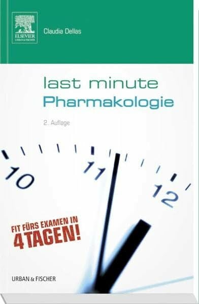 Dellas, Claudia Last Minute Pharmakologie: mit Zugang zur mediscript Lernwelt
