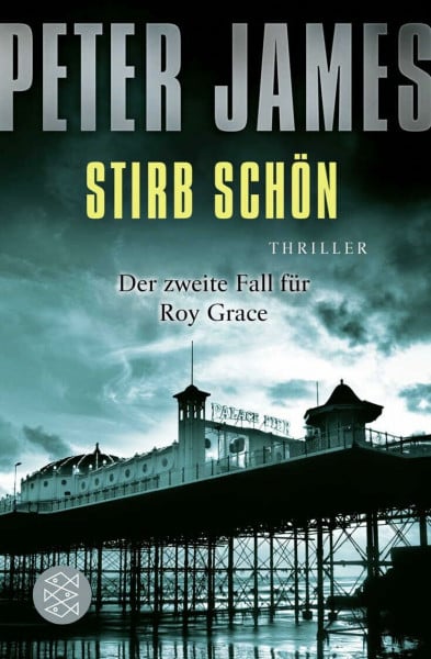 James, Peter Stirb schön: Thriller (Roy Grace, Band 2)